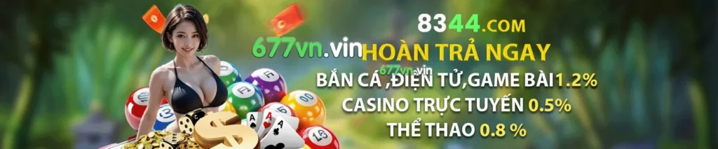 677VN HOÀN TRẢ NGAY